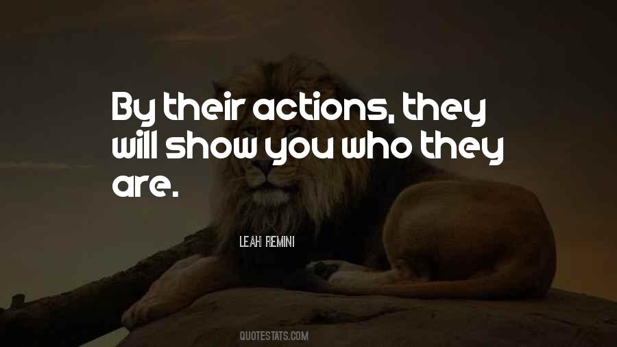 Show Who You Are Quotes #33721