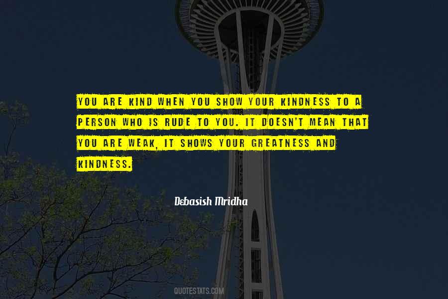 Show Who You Are Quotes #481800