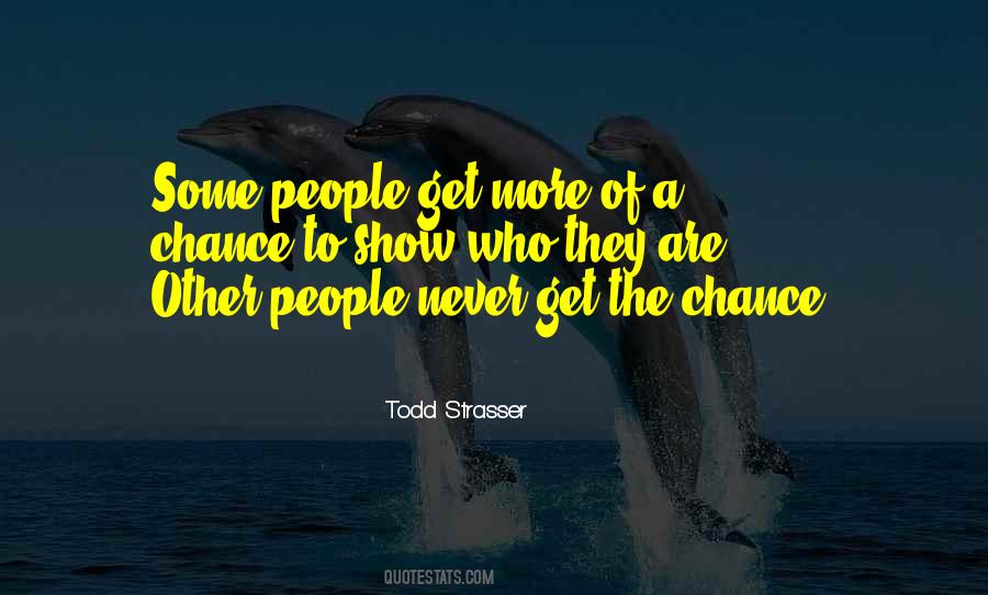 Show Who You Are Quotes #719682