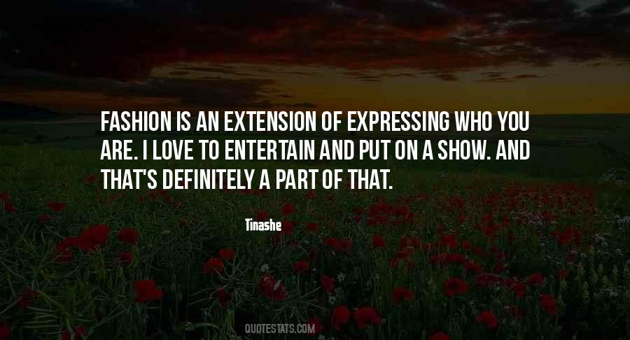 Show Who You Are Quotes #752097
