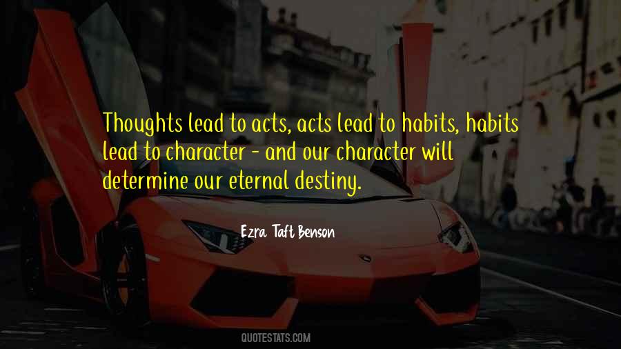 Habits Lead To Character Quotes #465320