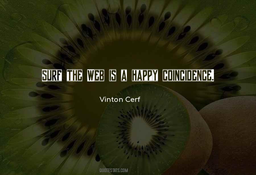 Quotes About Happy Coincidence #1264691