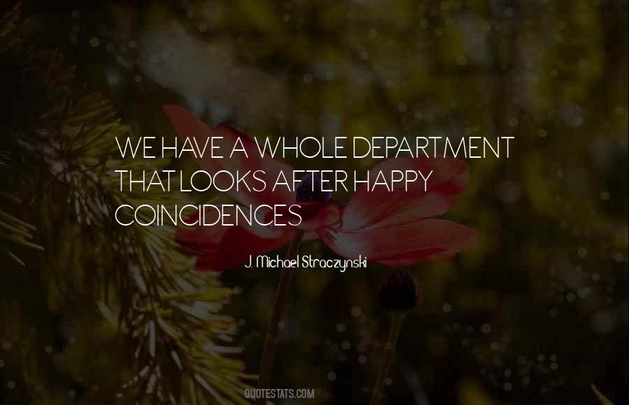 Quotes About Happy Coincidence #1787545