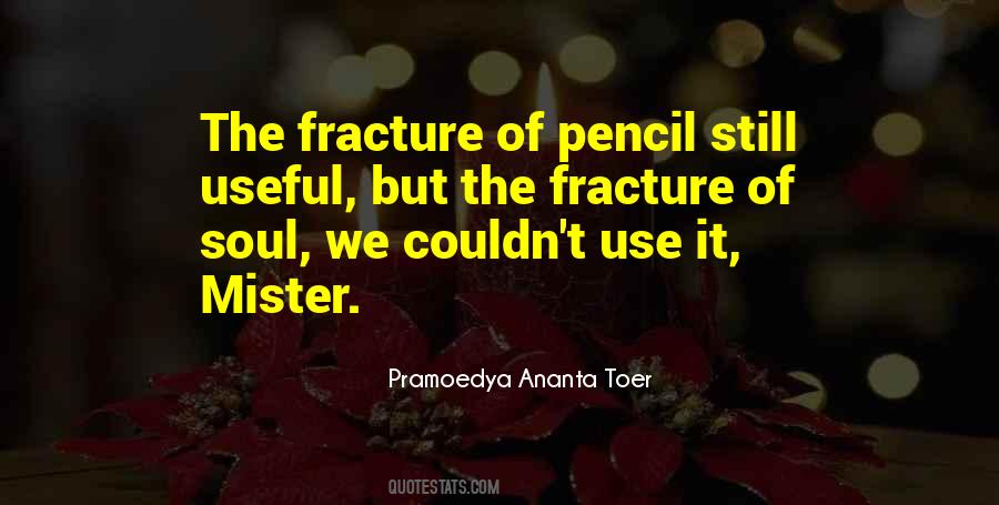 Fracture Quotes #1560889