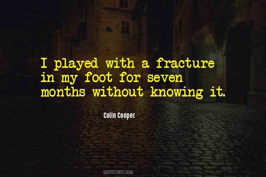 Fracture Quotes #1565847