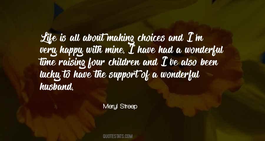 Quotes About Happy Choices #1432852