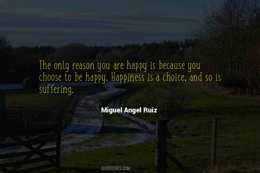 Quotes About Happy Choices #1547485