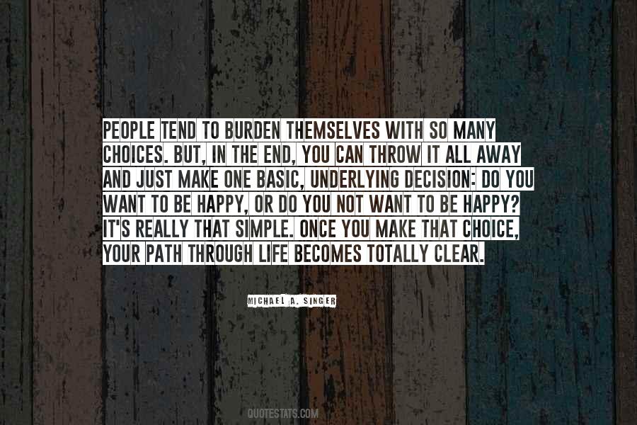 Quotes About Happy Choices #1617366