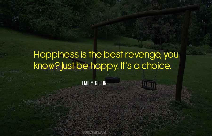 Quotes About Happy Choices #243687