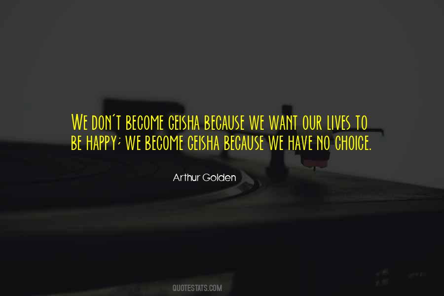 Quotes About Happy Choices #63759