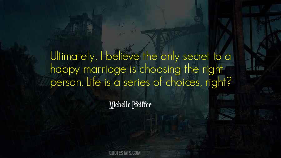 Quotes About Happy Choices #699161