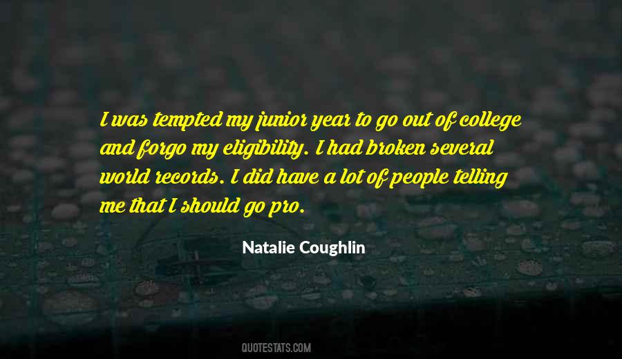 College Junior Quotes #301790