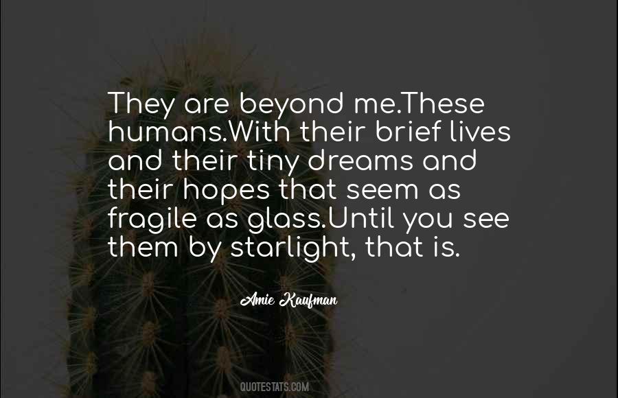 Fragile Dreams Quotes #1362842