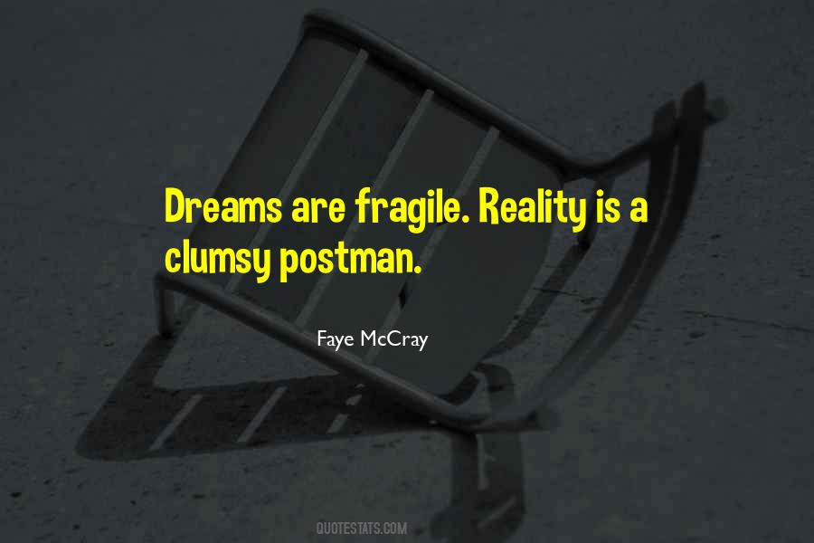 Fragile Dreams Quotes #1479159