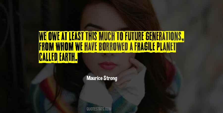 Fragile Earth Quotes #1113427