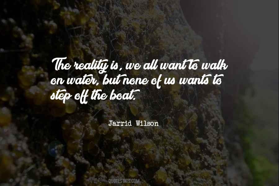 If You Want To Walk On Water Quotes #157875