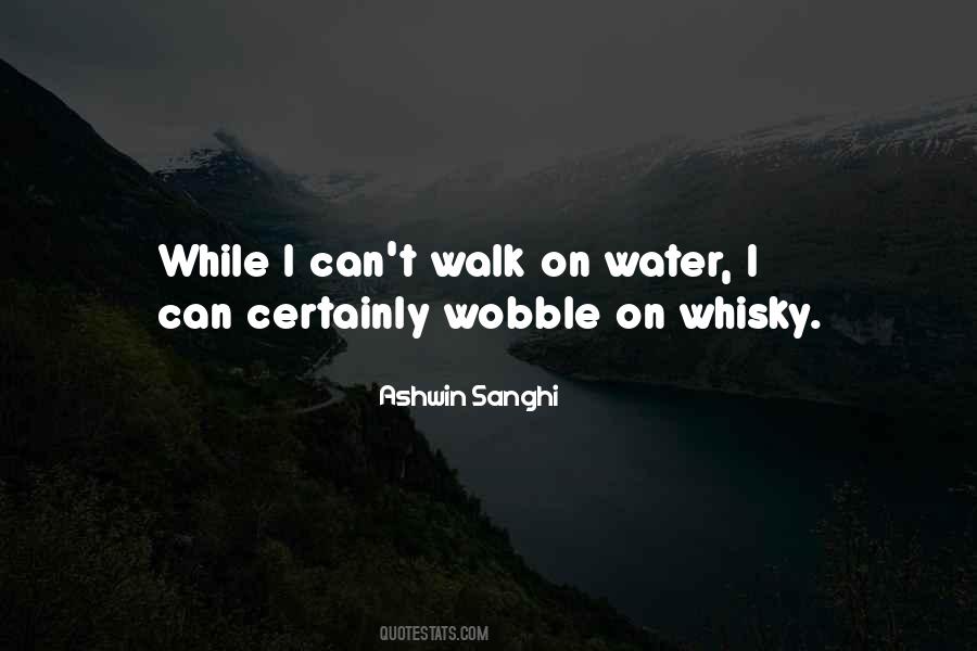 If You Want To Walk On Water Quotes #292629