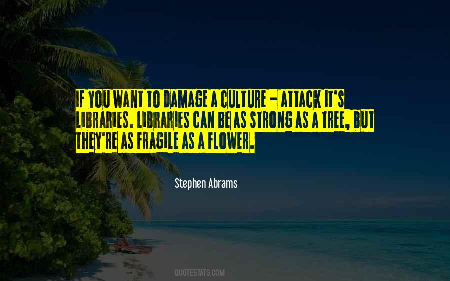 Fragile Flower Quotes #417911