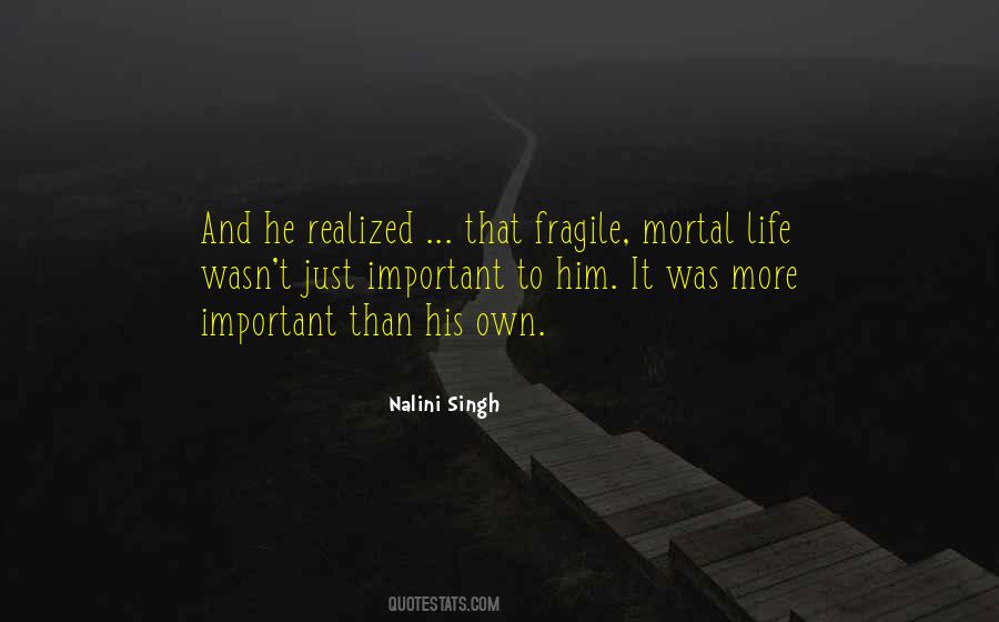 Fragile Quotes #1149367