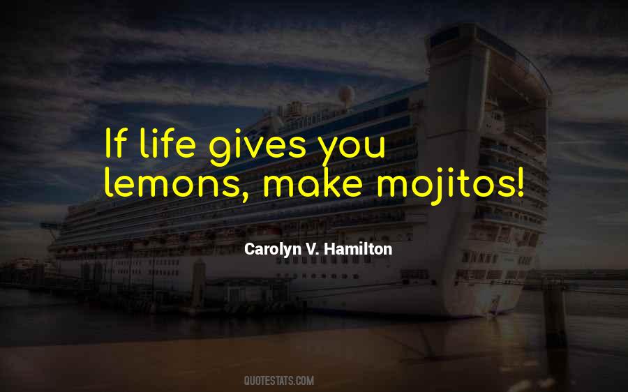 When Life Gives U Lemons Quotes #200909