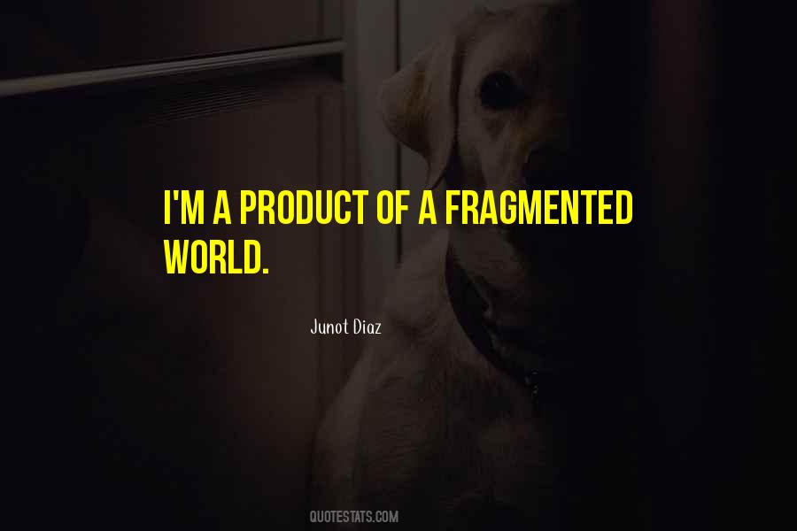Fragmented Quotes #694087