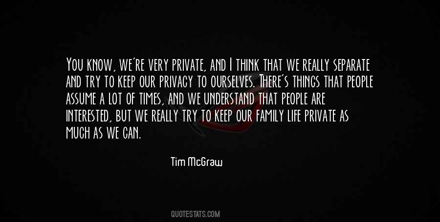 Keep To Ourselves Quotes #233832