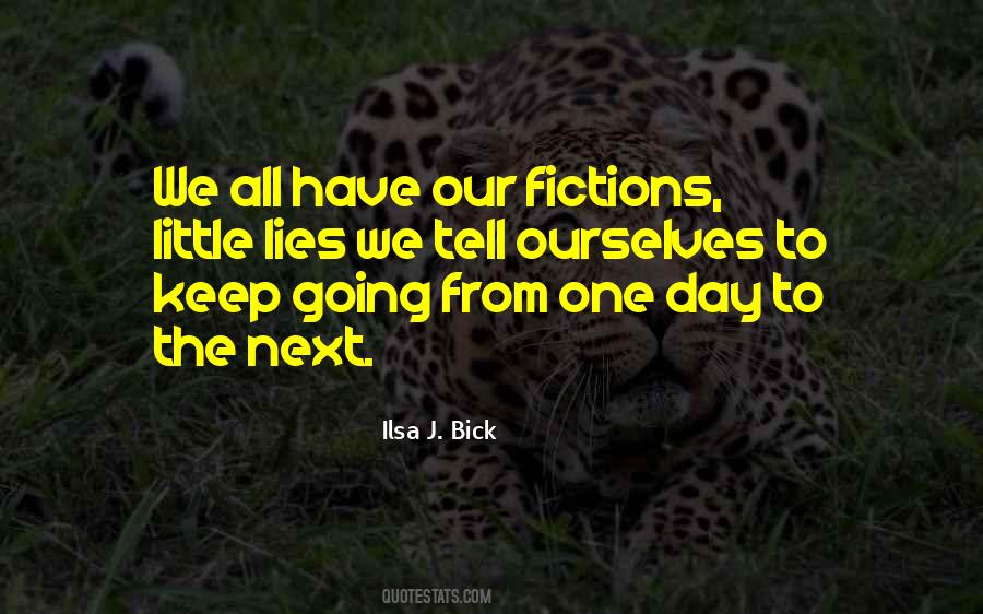 Keep To Ourselves Quotes #273819
