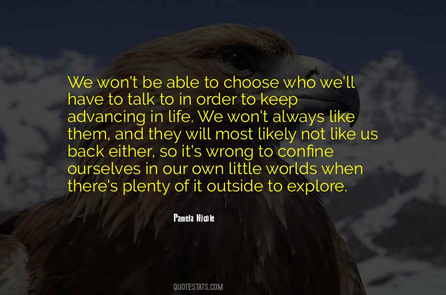 Keep To Ourselves Quotes #608773