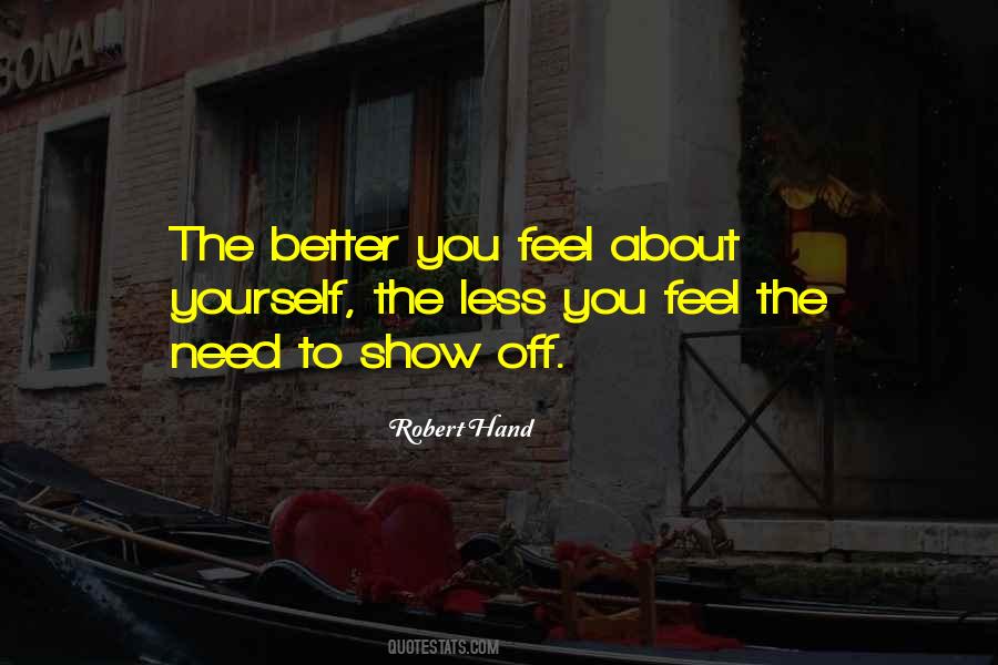 Show Less Quotes #149515