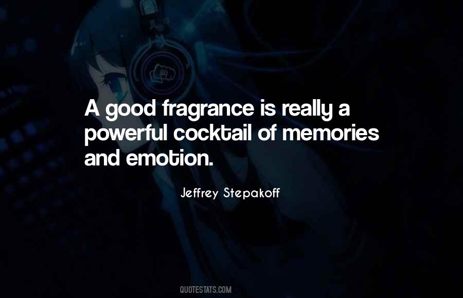 Fragrance Memories Quotes #1798877