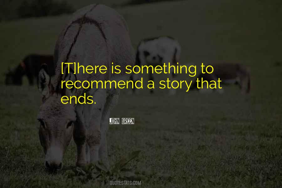 Our Story Ends Here Quotes #451676