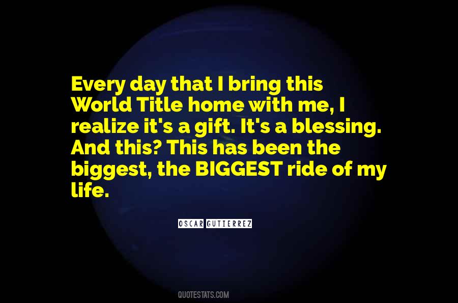 Gift Blessing Quotes #1229317