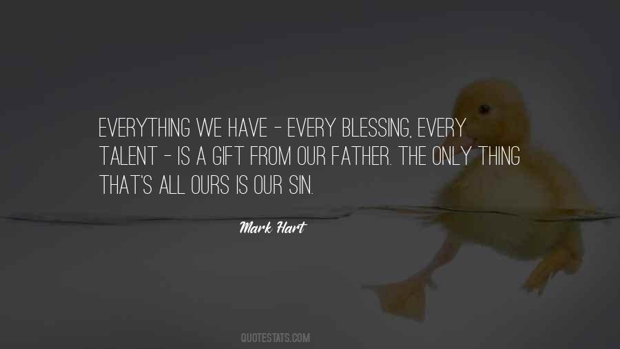 Gift Blessing Quotes #174232