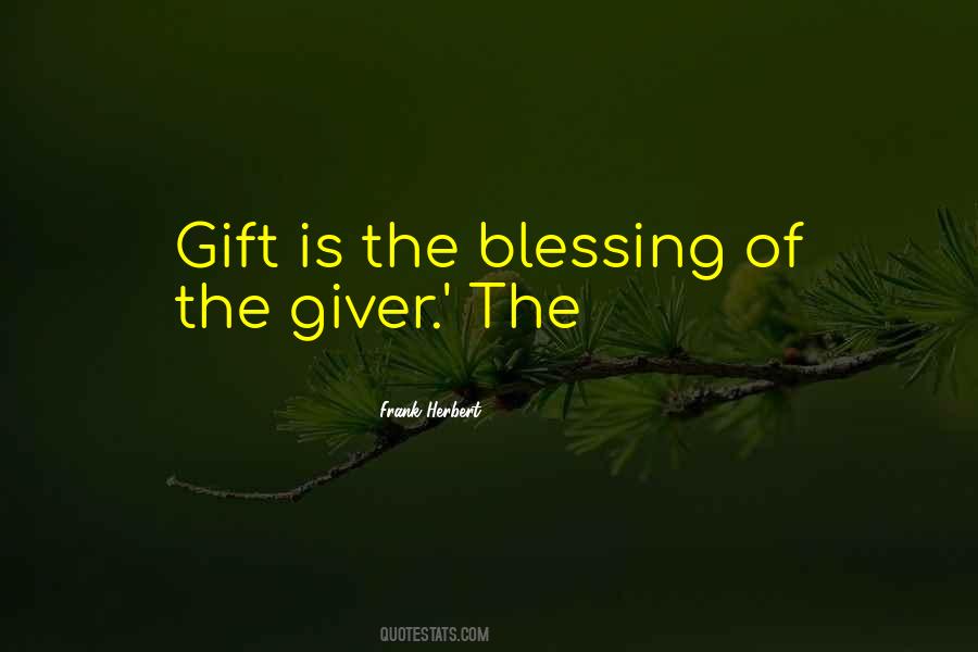Gift Blessing Quotes #1799133