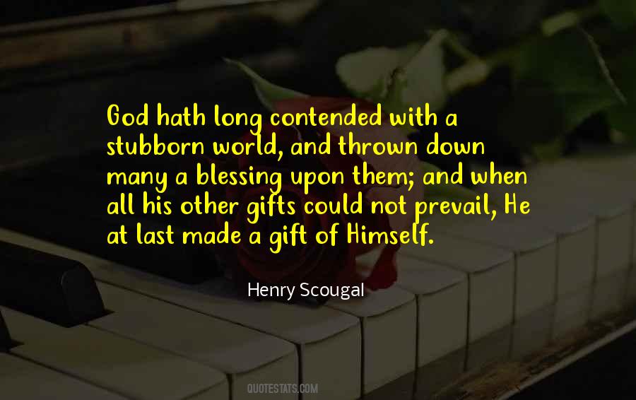 Gift Blessing Quotes #334433