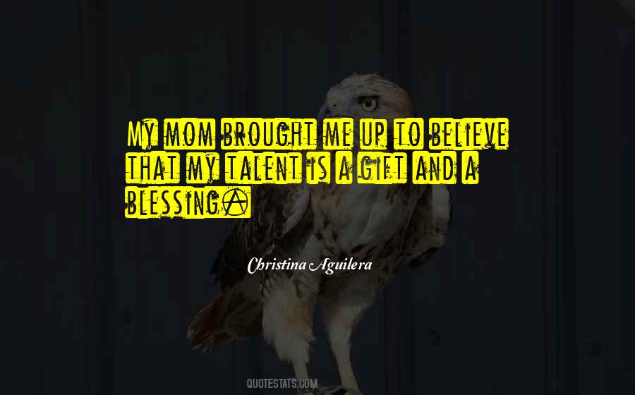 Gift Blessing Quotes #585845