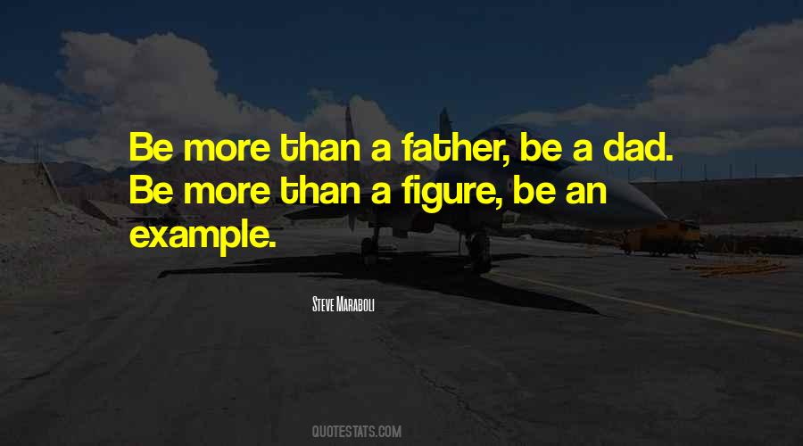 More Than A Father Quotes #537873