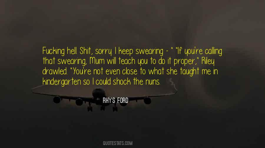Not Even Sorry Quotes #271825