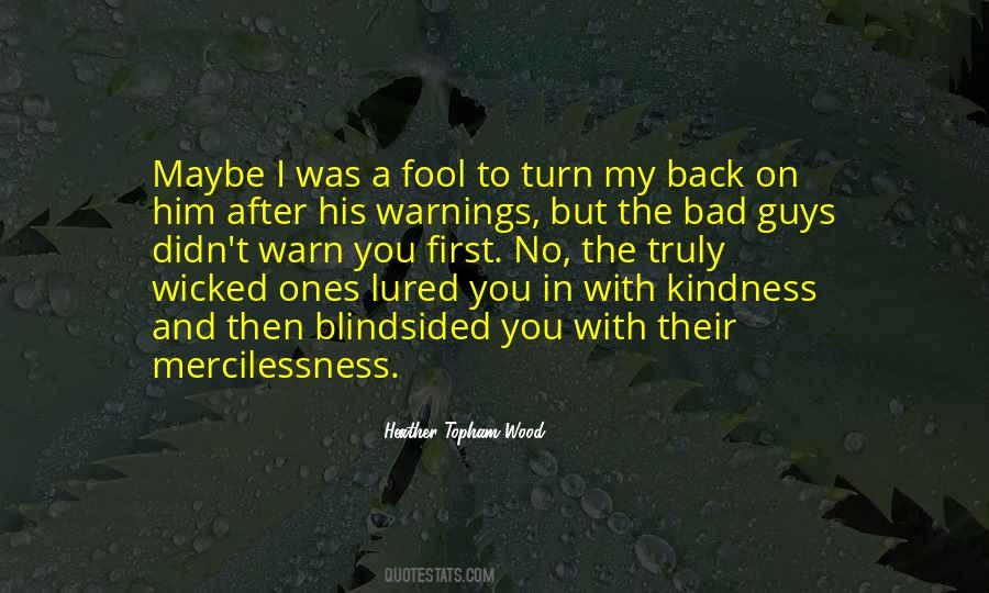 I Turn Back Quotes #934012