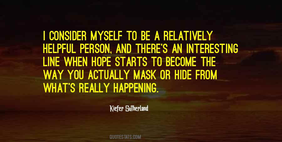 Quotes About Hide Myself #103953