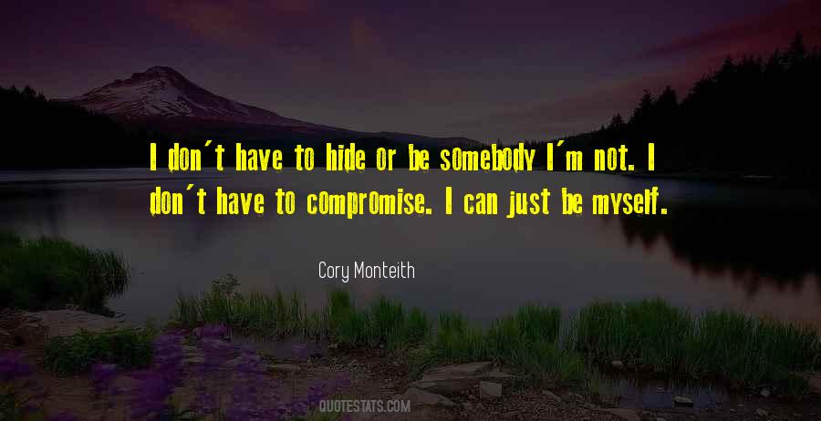 Quotes About Hide Myself #1303007