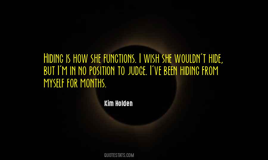 Quotes About Hide Myself #1487069