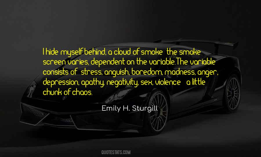 Quotes About Hide Myself #1598443