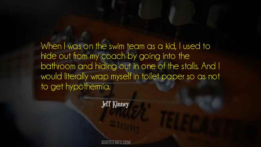 Quotes About Hide Myself #1850359