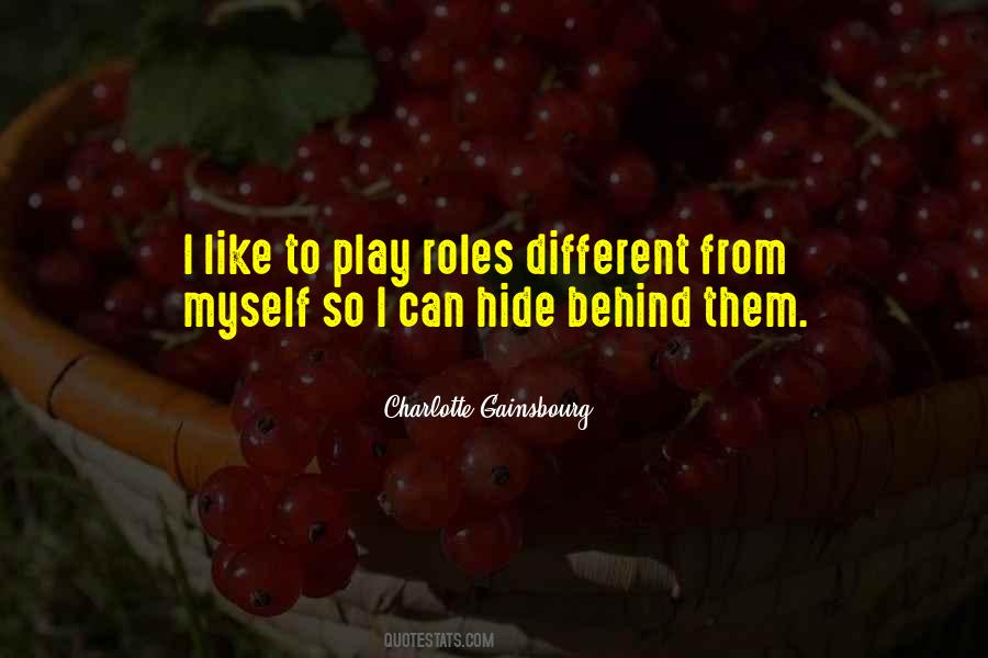 Quotes About Hide Myself #572241
