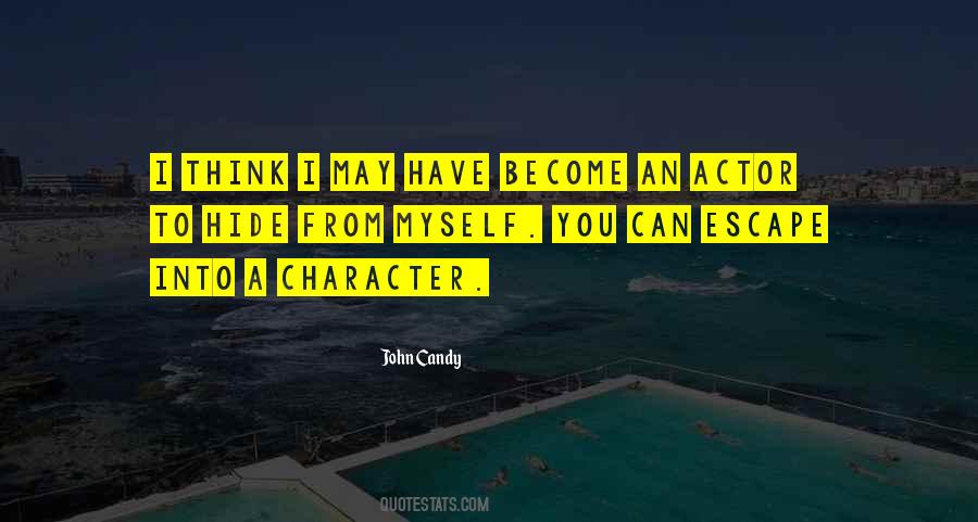 Quotes About Hide Myself #707749