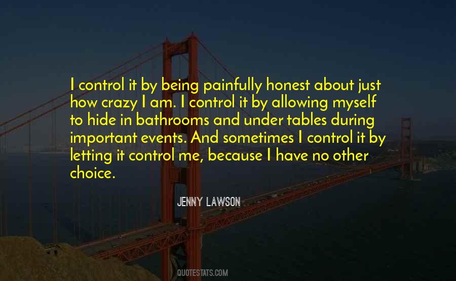 Quotes About Hide Myself #780451