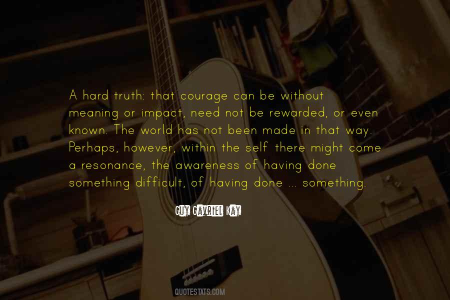 Difficult Meaning Quotes #1547114