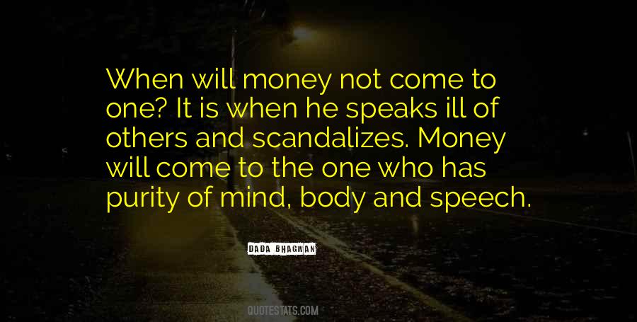 Money Will Come Quotes #1841415