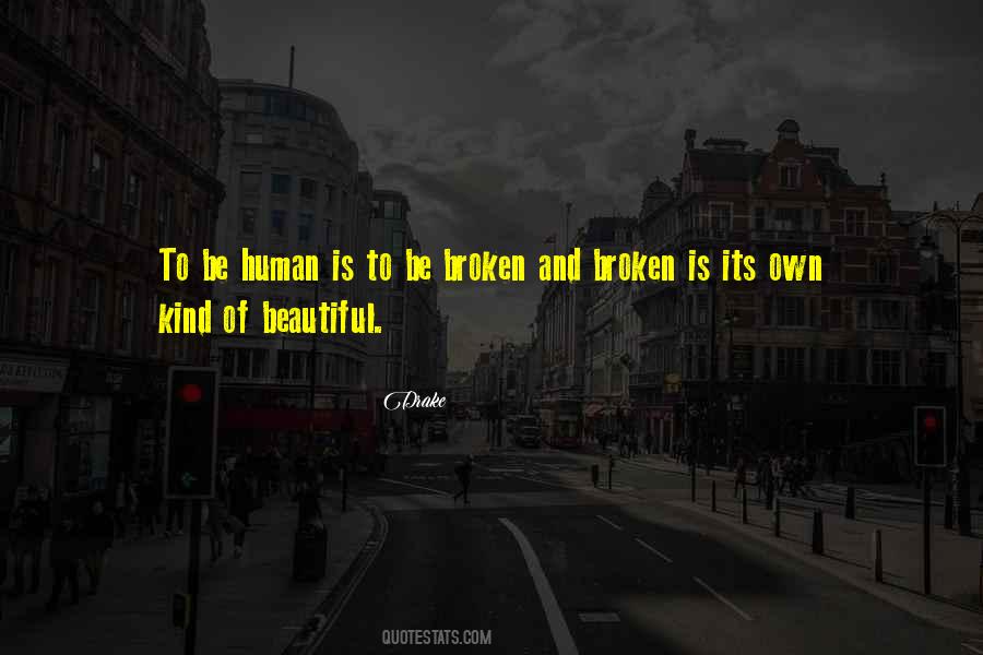 Own Kind Of Beautiful Quotes #1030112